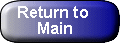 Return To Main